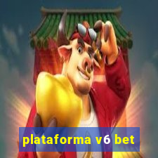 plataforma v6 bet